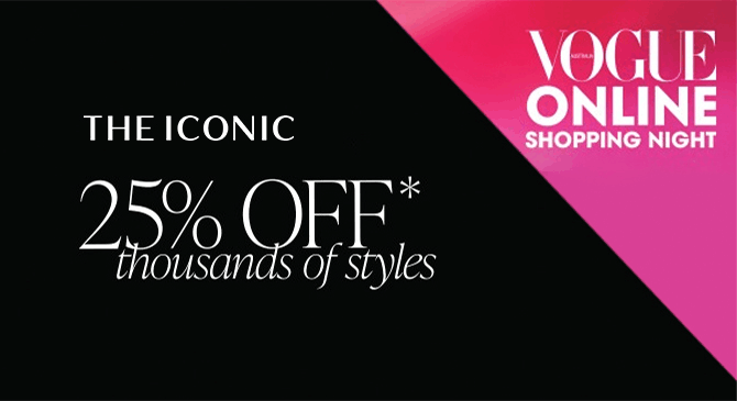 澳洲THE ICONIC Vogue线上购物之夜，指定产品75折